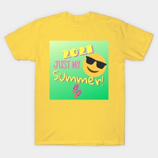 Summer of 2021 T-Shirt